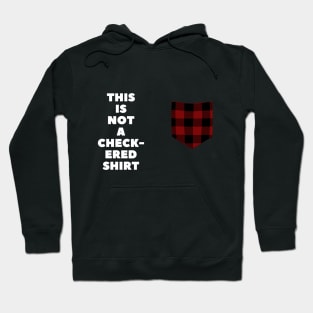 This is not a checkered shirt: Checkered Pocket... Not! Tee Hoodie